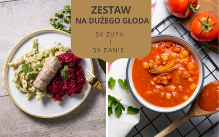 Zestaw obiadowy NA DUŻEGO GŁODA (5 dań i 5 zup)